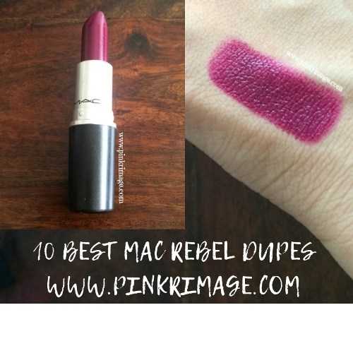 10 Best Dupes Of MAC Rebel Lipstick - Www.pinkrimage.com