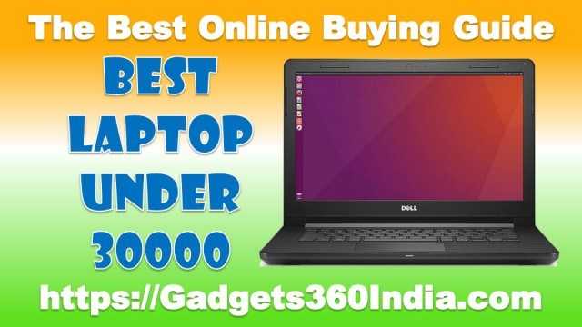 10 Best Laptop Under 30000 In India October 2018 [Experts Picks]