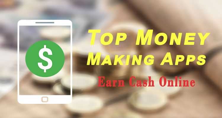 10+ Best Money Making Apps To Earn Cash Online - Readvia