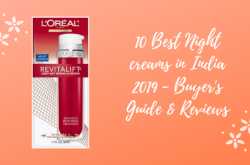 10 Best Night Cream in India 2019-Buyer\