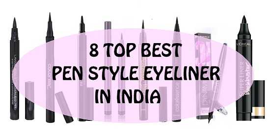 10 Best Pen Eyeliners In India With The Price List And Reviews