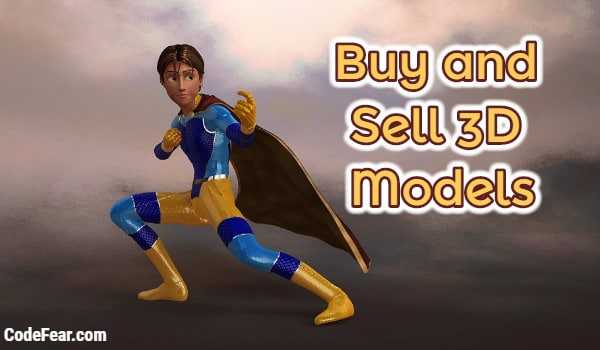 10 Best Places To Buy And Sell 3D Models - Buy High-quality 3D Models