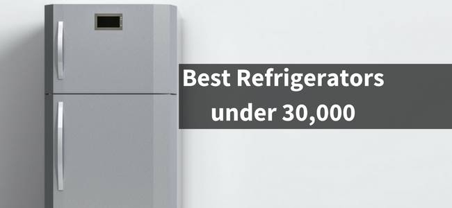 10 Best Refrigerators Under 30000 Rs In India 2018 | Review Station