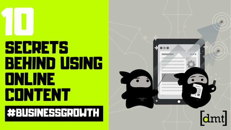 10 Secrets Behind Using Online Content To Increase Business?