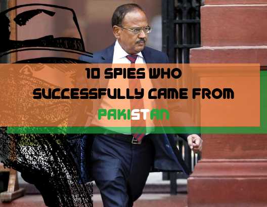 10 Spies Who Successfully Came Back From Pakistan! - Trendpickle