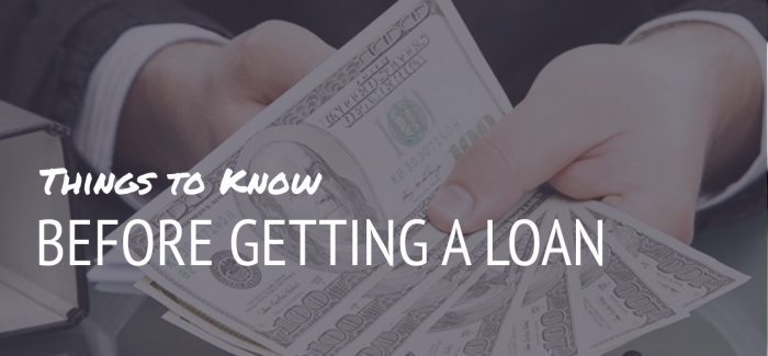 10 Things To Know Before Getting A Loan - NettyFeed