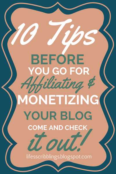 10 Tips Before You Go For Monetizing Your Blog