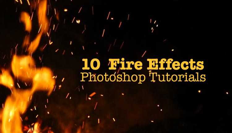 10 Tutorials To Create Fire Or Flaming Text Effects In Photoshop CC