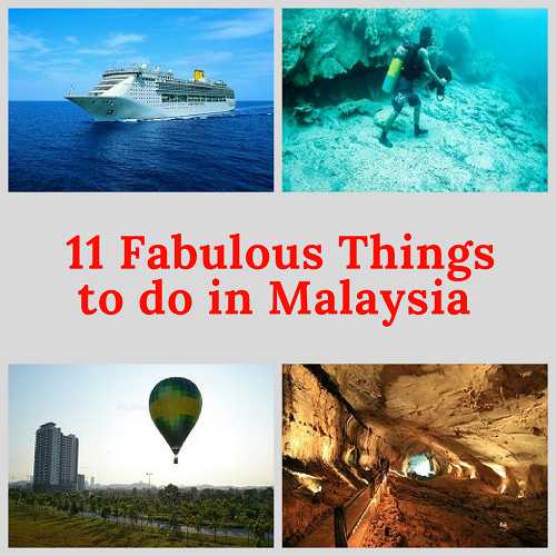 11 Fabulous Things To Do In Malaysia