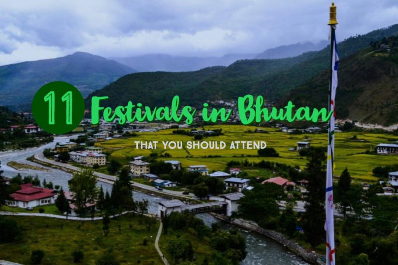 11 Festivals Of Bhutan That You Should Attend At Least Once