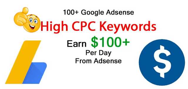 111 Adsense High CPC Keywords [May 2019]
