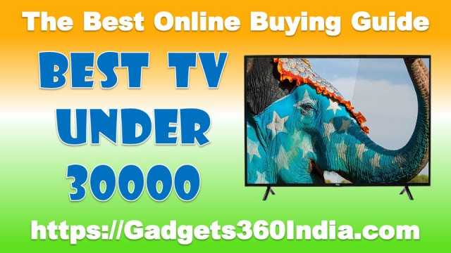 12 Best TV Under 30000 Rs In India October 2018 [4K Smart LED]