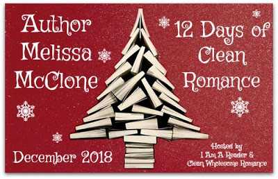 12 Days Of Clean Romance - His Christmas Wish By Melissa McClone-$25 #Giveaway