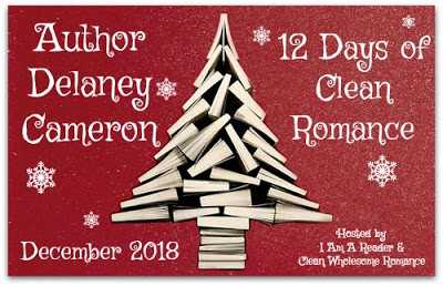 12 Days Of Clean Romance - The Gift Of Love By Delaney Cameron-$25 #Giveaway And #Sale