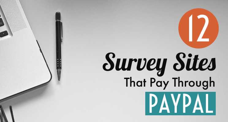 12 Kick-Ass Survey Sites That Pay Through PayPal - Lifez Eazy