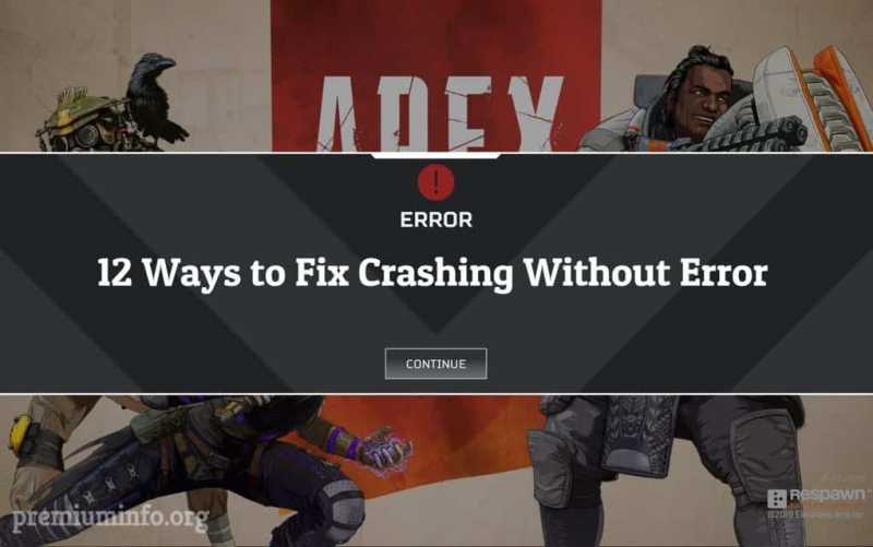12 Ways To Fix Apex Legends Crashing Without Error | Easy Anti Cheat | - PremiumInfo