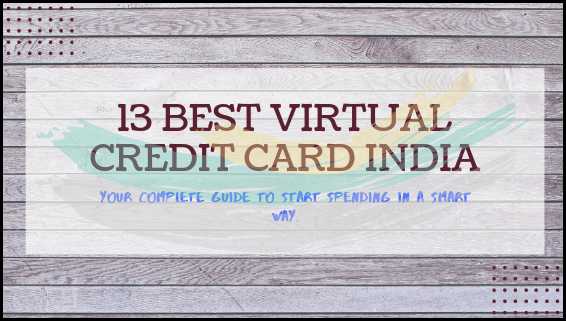13 Best Virtual Credit Card India (VCC) - Financial Control