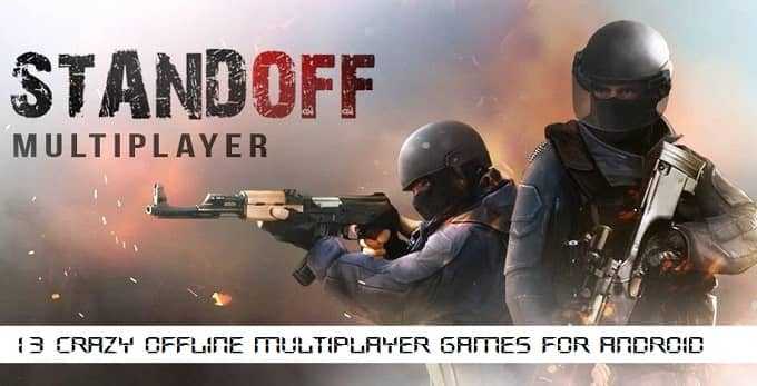 13 Crazy Offline Multiplayer Games For Android - Android Games