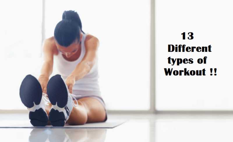 13 Different Types Of Workout To Achieve Best Body Results | MedicTips
