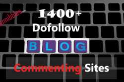 1400  Dofollow Blog Commenting Sites List Last Updated 2016