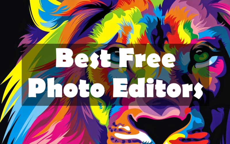 15 Best Free Photo Editing Software For Windows - The Zero Hack