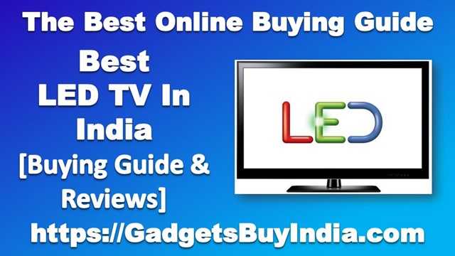 15 Best LED TV In India June 2019 [Buying Guide & Reviews]