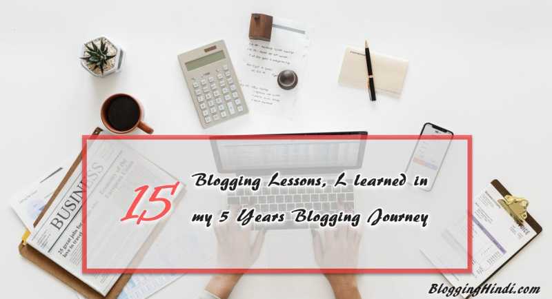 15 Lessons Jo Mene 5 Saal (Years) Ki Blogging Journey Me Seekha