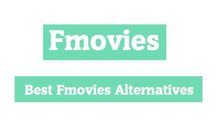 15+ Sites Like Fmovies - Best Fmovies Alternatives - Readvia