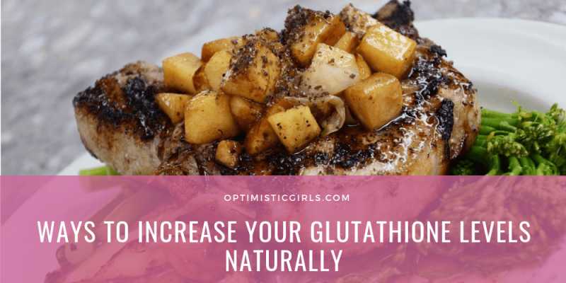 15 Ways To Increase Your Glutathione Levels Naturally