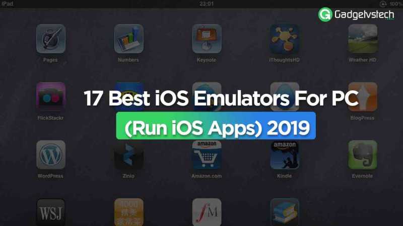 17 Best IOS Emulators For PC (Run IOS Apps) 2019