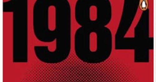 1984 By George Orwell