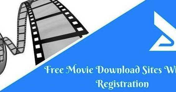 20+ Best Free Movie Download Sites Without Registration Or Sign Up Or Paying In 2019