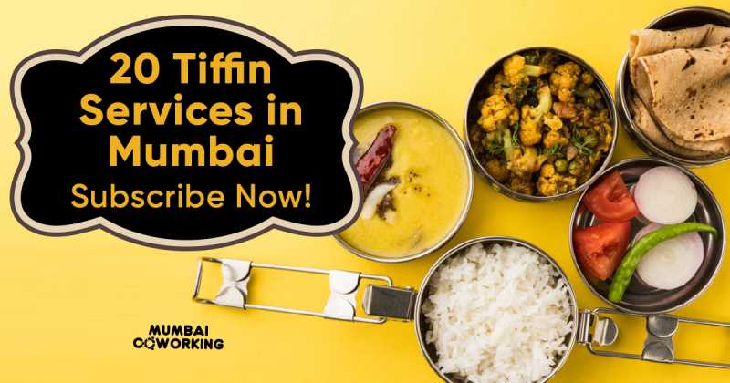 20 Tiffin Services In Mumbai That Offer Affordable And Homely Food