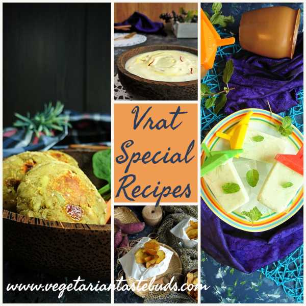 20+ Vrat Recipes | Collection Of Fasting Recipes | Navratri Vrat Recipes | Vegetarian Tastebuds - Indian Vegetarian Recipes, Veg Recipes