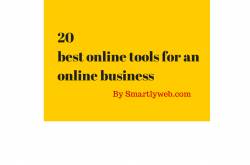 20 best online tools for an online and small businesses