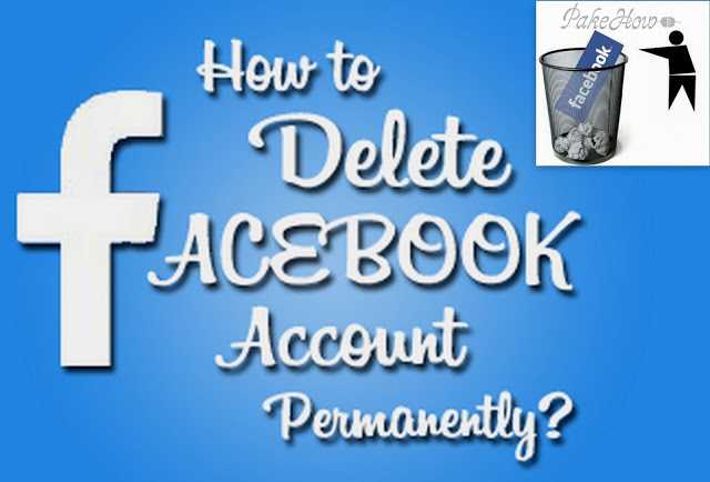2019 How To Delete Or Deactivation Your Facebook Account Permanently 