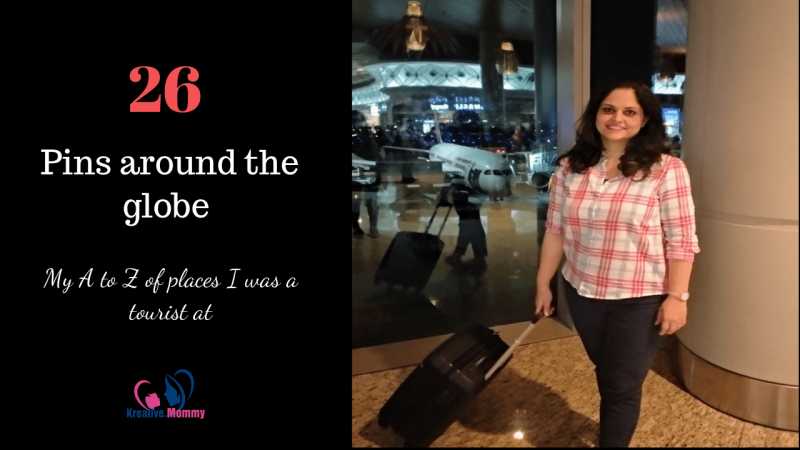 26 Pins Around The Globe #AtoZchallenge Theme Reveal Post - Kreativemommy