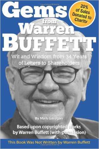 27 Key Lessons From The Book "Gems From Warren Buffet" By Mark Gavagan