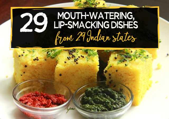 29 Mouth-watering, Lip-smacking Dishes From 29 Indian States - Paradise Holidays, Cochin