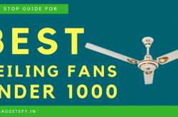 3 Best Ceiling Fans Under Rs 1000 In India | May 2019