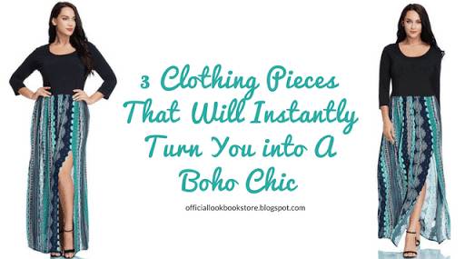 3 Clothing Pieces That Will Instantly Turn You Into A Boho Chic