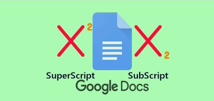 3 Ways To Do Superscript And Subscript In Google Docs