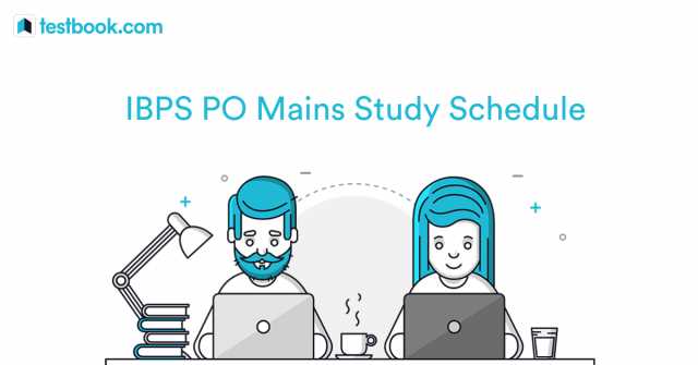 3 Week IBPS PO Mains Study Schedule To Ace The Exam