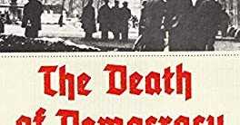 36 Lessons An Individual Who Hates Or Is Attracted By Fascism Can Learn From The Death Of Democracy By Benjamin Carter Hett 