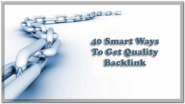 40 Smart Ways To Get Quality Backlinks In 2019 | Techy Ways