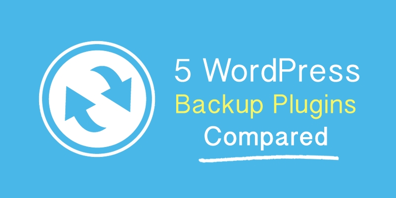 5 Best WordPress Backup Plugins 2018 - 1st One Is Winner For A Reason