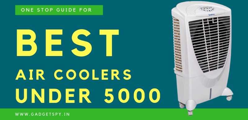 5 Best Air Coolers Under Rs 5000 In India (March 2019) | Gadgetspy