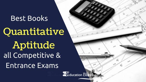 5 Best Books For Quantitative Aptitude To Crack All Competitive & Entrance Exams