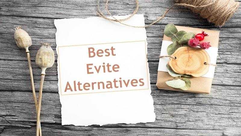 5 Best Evite Alternatives For Event Planning And Online Invitations