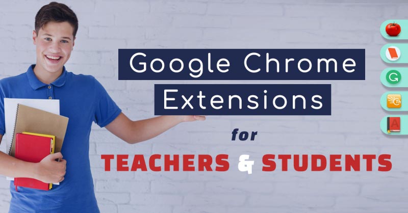 5 Best Google Chrome Extenstions For Students & Teachers